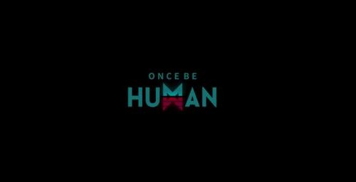 曾经为人once human